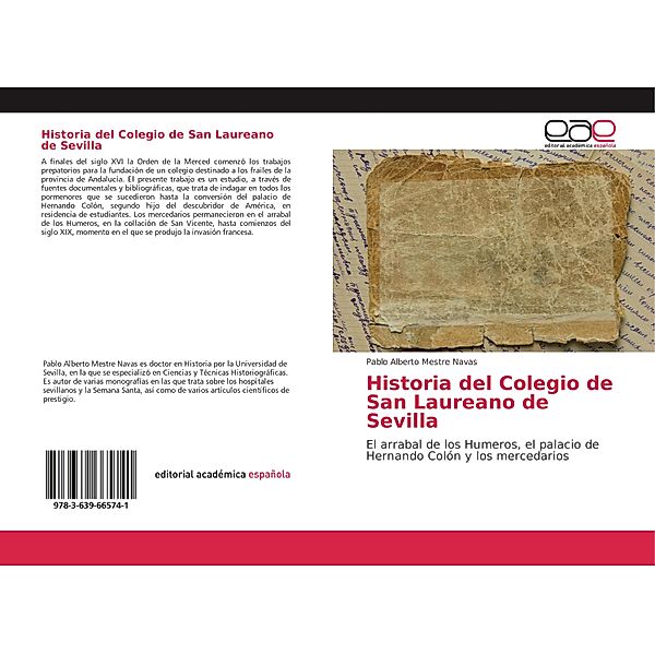 Historia del Colegio de San Laureano de Sevilla, Pablo Alberto Mestre Navas