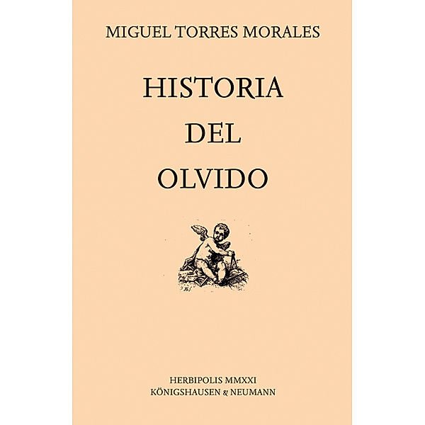 Historia del Olvido, Miguel Alfonso Torres Morales