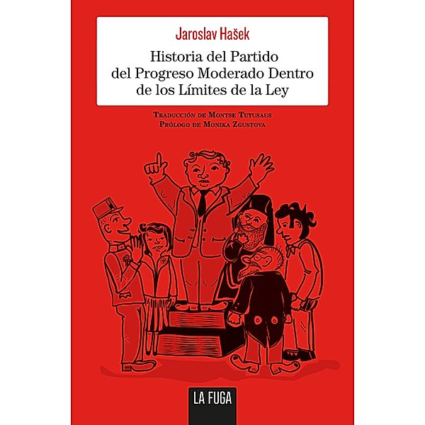 Historia del Partido del Progreso Moderado Dentro de los Límites de la Ley / En serio Bd.2, Jaroslav Hasek