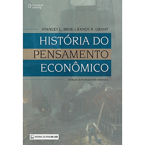 História do pensamento econômico, Stanley L. Brue, Randy R. Grant