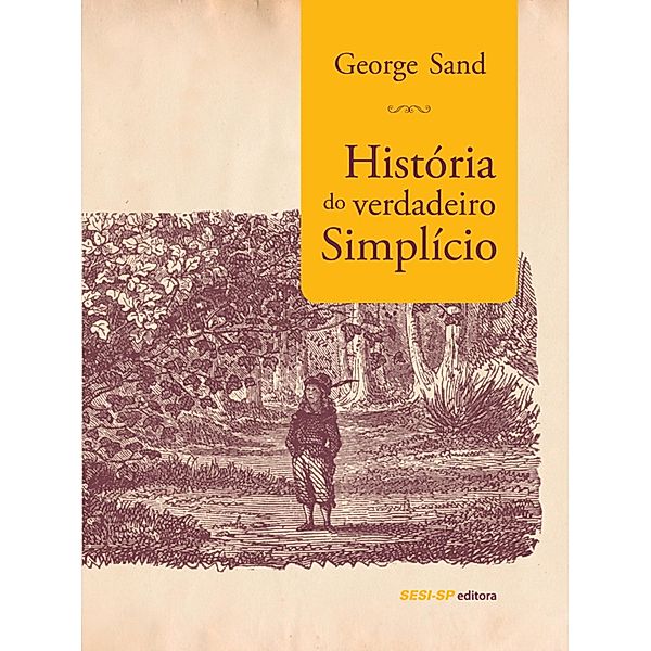 História do verdadeiro simplício / Clássicos, George Sand