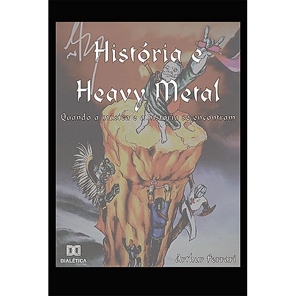 História e Heavy Metal, Arthur Ferrari