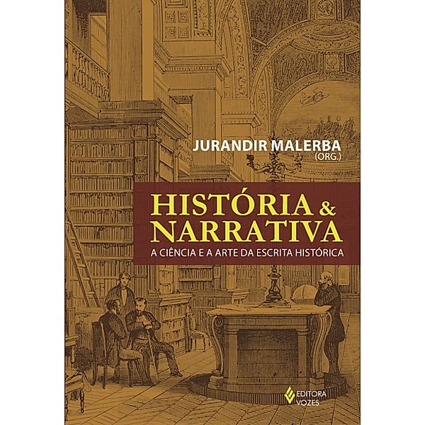 História e narrativa, Jurandir Malerba