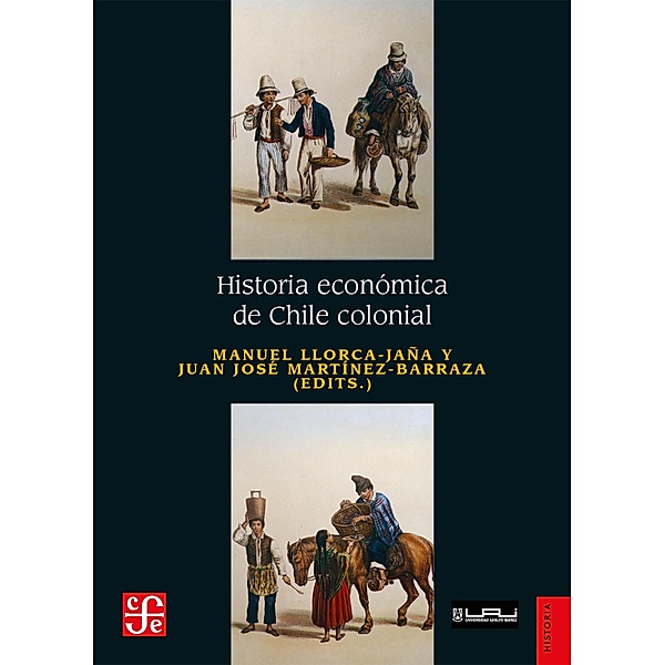 Historia económica de Chile colonial, Manuel Llorca-Jaña