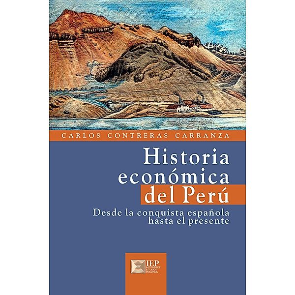 Historia económica del Perú, Carlos Contreras Carranza
