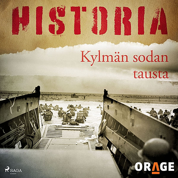 Historia - Kylmän sodan tausta, Orage