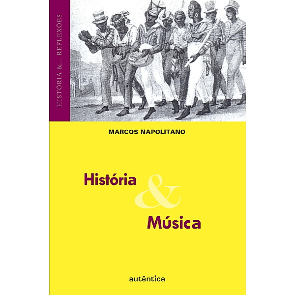História & Música, Marcos Napolitano