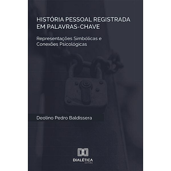 História Pessoal Registrada em Palavras-chave, Deolino Pedro Baldissera