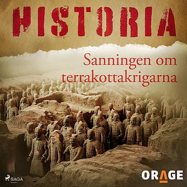 Historia - Sanningen om terrakottakrigarna, Orage