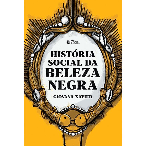 História social da beleza negra, Giovana Xavier