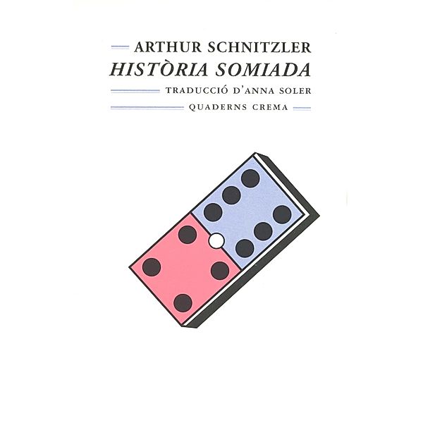 Història somiada / Mínima minor Bd.81, Arthur Schnitzler