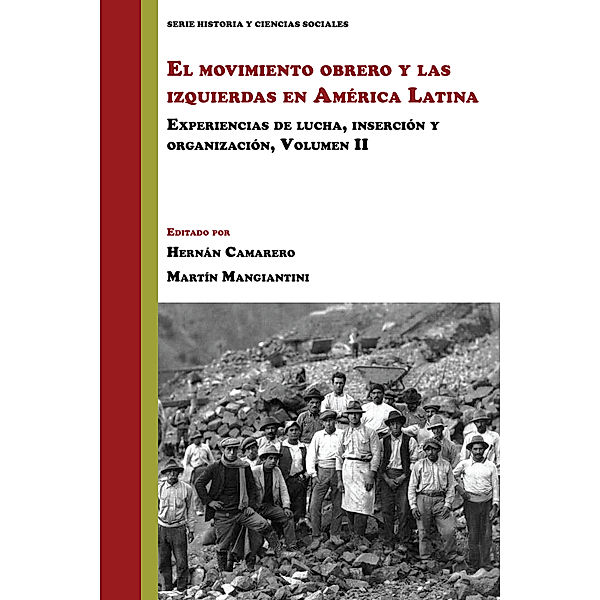 Historia y Ciencias Sociales: El movimiento obrero y las izquierdas en América Latina