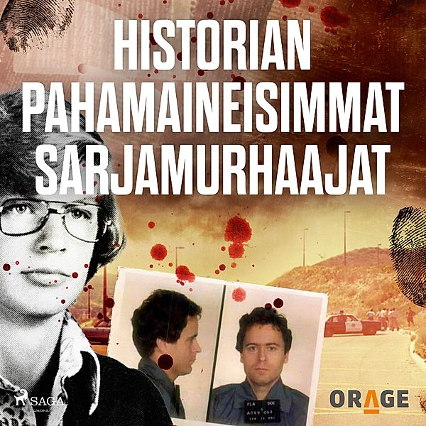 Historian pahamaineisimmat sarjamurhaajat, Orage