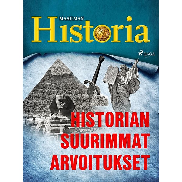 Historian suurimmat arvoitukset / Historian suurimmat arvoitukset Bd.10, Maailman Historia