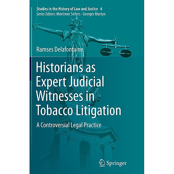 Historians as Expert Judicial Witnesses in Tobacco Litigation, Ramses Delafontaine