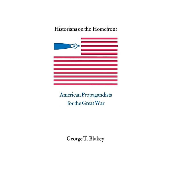 Historians on the Homefront, George T. Blakey
