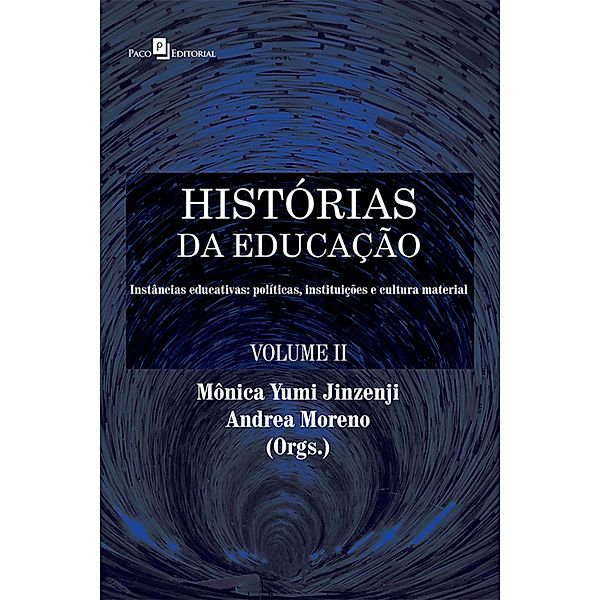 Histórias da Educação, Mônica Yumi Jinzenji, Andrea Moreno