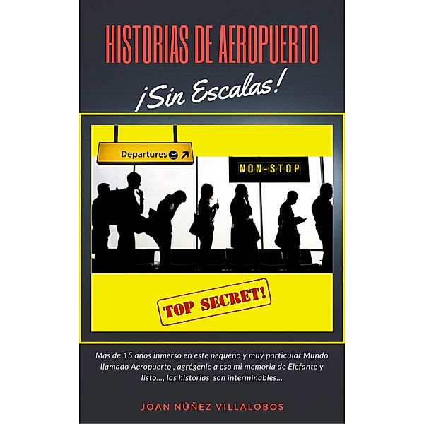 Historias de Aeropuerto - Sin escalas, Joan Núñez