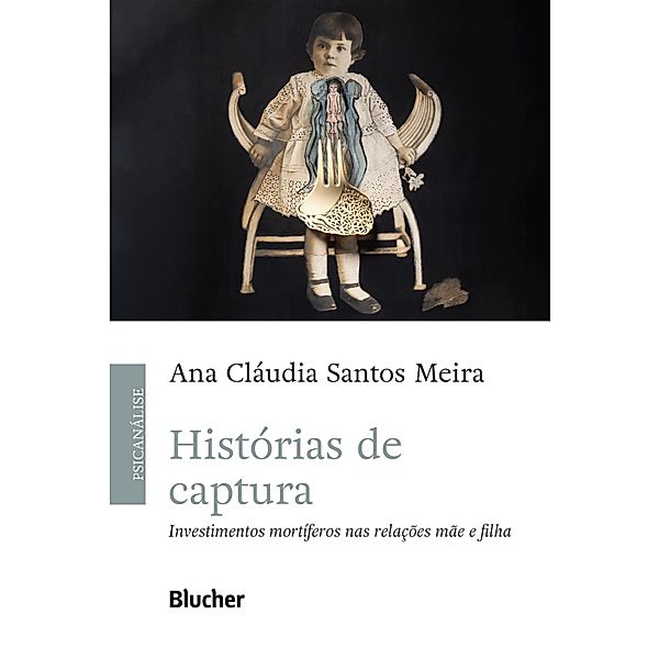 Histórias de captura, Ana Cláudia Santos Meira