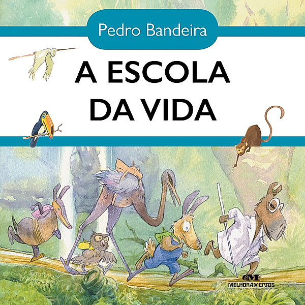 Histórias de ecologia - A escola da vida, Pedro Bandeira