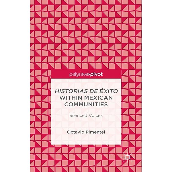 Historias de Éxito within Mexican Communities, O. Pimentel