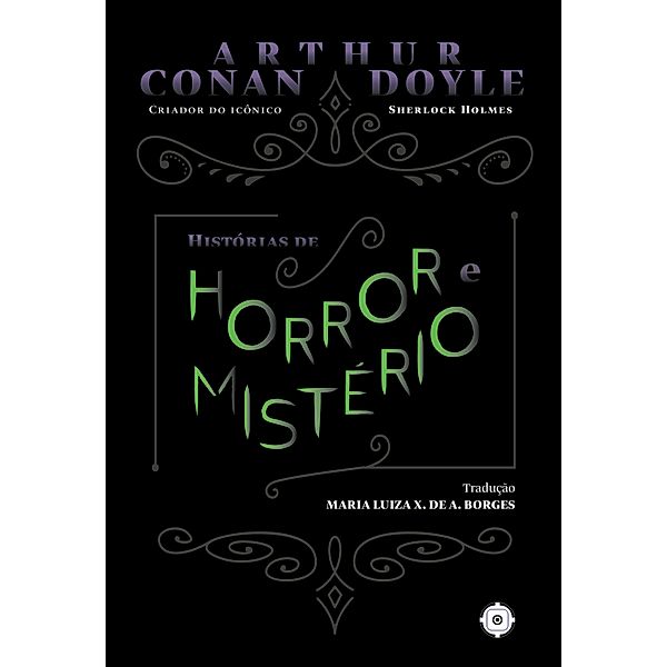 Histórias de horror e mistério, Arthur Conan Doyle