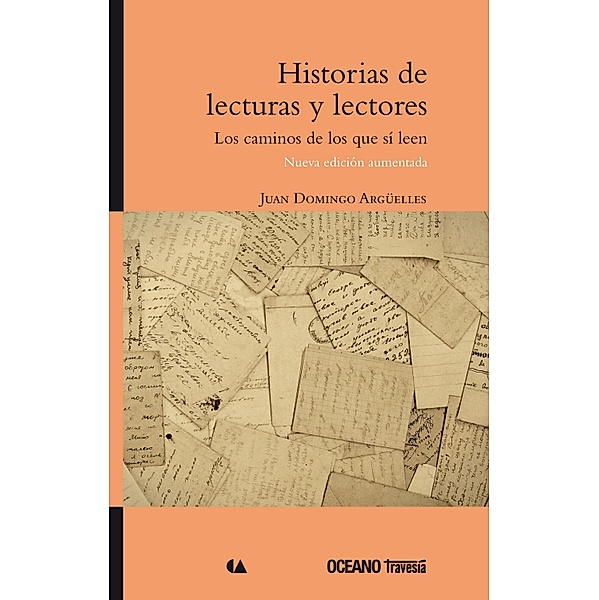 Historias de lecturas y lectores / Ágora, Juan Domingo Argüelles
