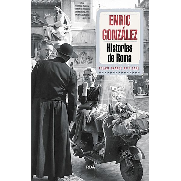 Historias de Roma, Enric González