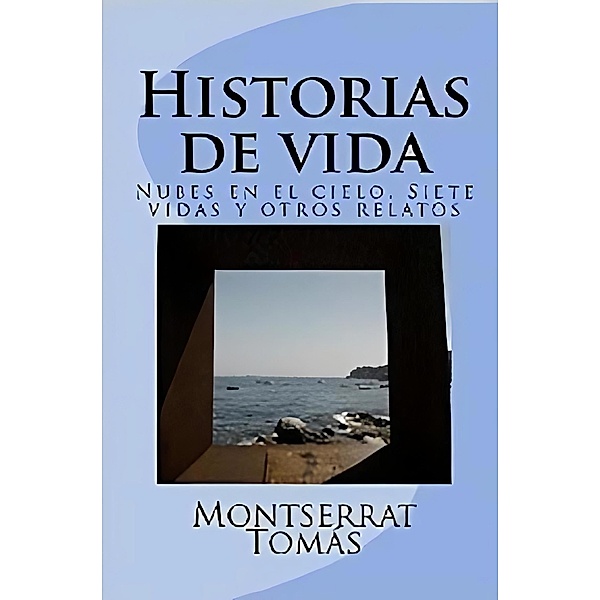 Historias de vida, Montserrat Tomás García