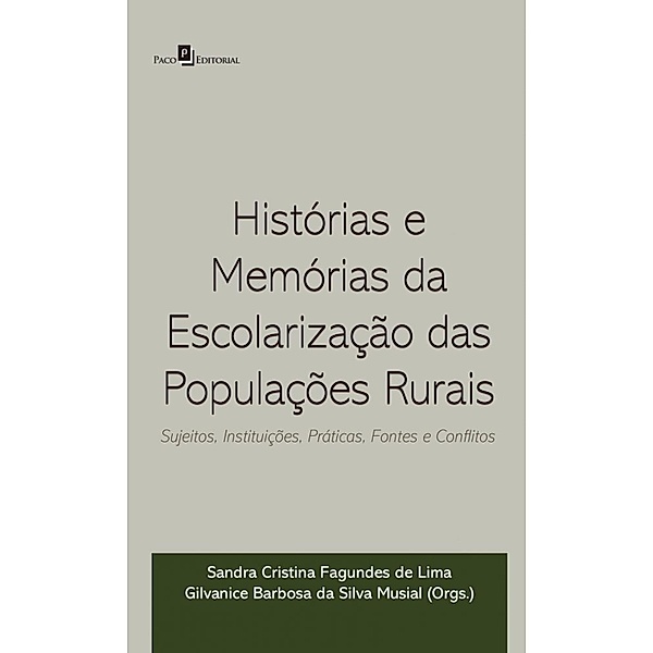 Histórias e memórias da escolarização das populações rurais, Sandra Cristina de Lima