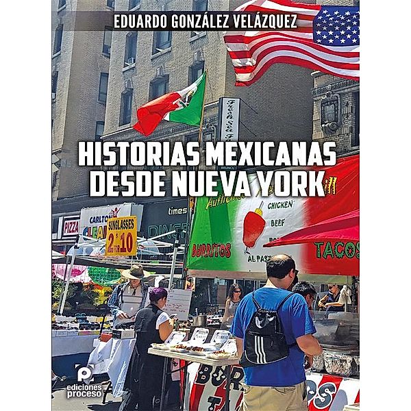 Historias mexicanas desde Nueva York, Eduardo González Velázquez