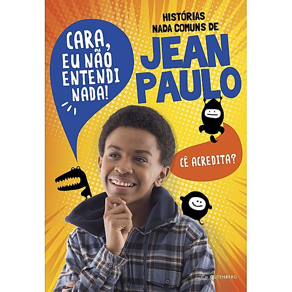 Histórias nada comuns de Jean Paulo, Jean Paulo