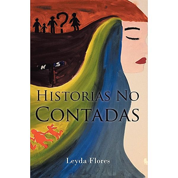 Historias No Contadas, Leyda Flores