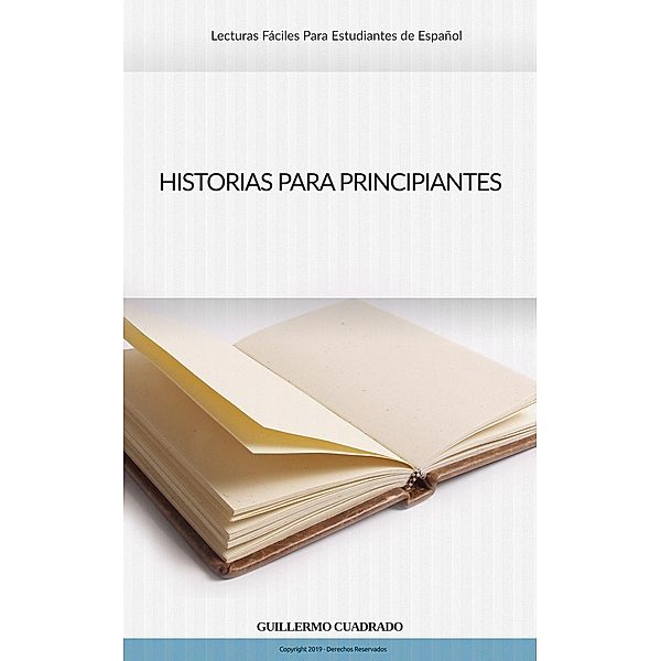 Historias para Principiantes, Guillermo Cuadrado