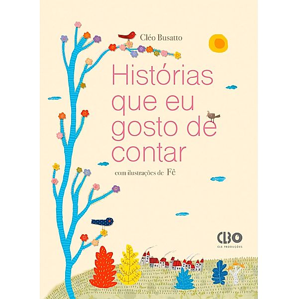 Histórias que gosto de contar, Cléo Busatto