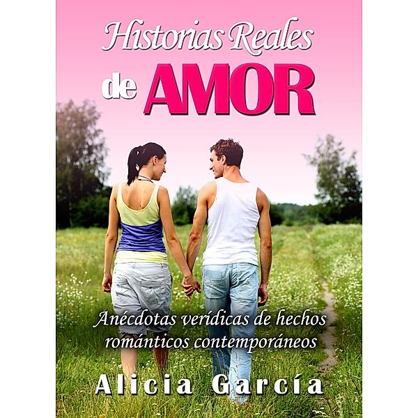 Historias Reales de Amor / Editorialimagen.com, Alicia Garcia