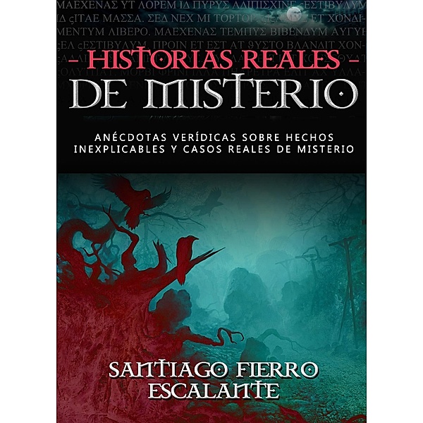 Historias Reales de Misterio / Editorialimagen.com, Santiago Fierro Escalante