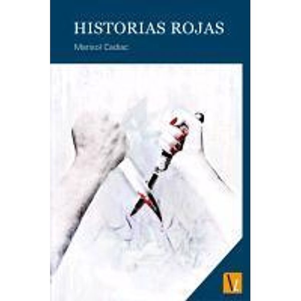 Historias rojas / Colección Impulso Bd.84, Marisol Cadiac