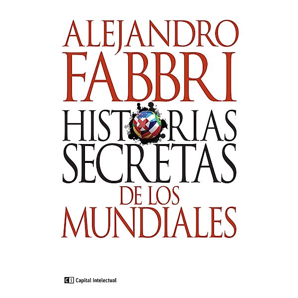 Historias secretas de los mundiales, Alejandro Fabbri