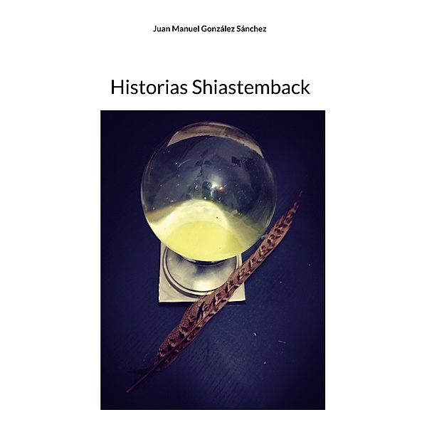 Historias Shiastemback, Juan Manuel González Sánchez