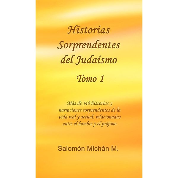 Historias sorprendentes del Judaísmo Tomo 1, Salomon, Sr Michan