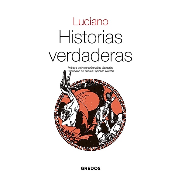 Historias verdaderas / Textos Clásicos Bd.24, Luciano de Samosata