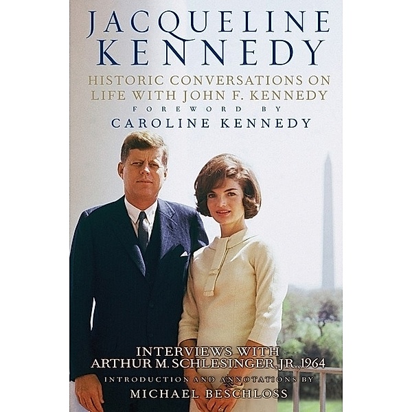 Historic Conversations on Life with John F. Kennedy, w. 8 Audio-CDs, Jacqueline Kennedy