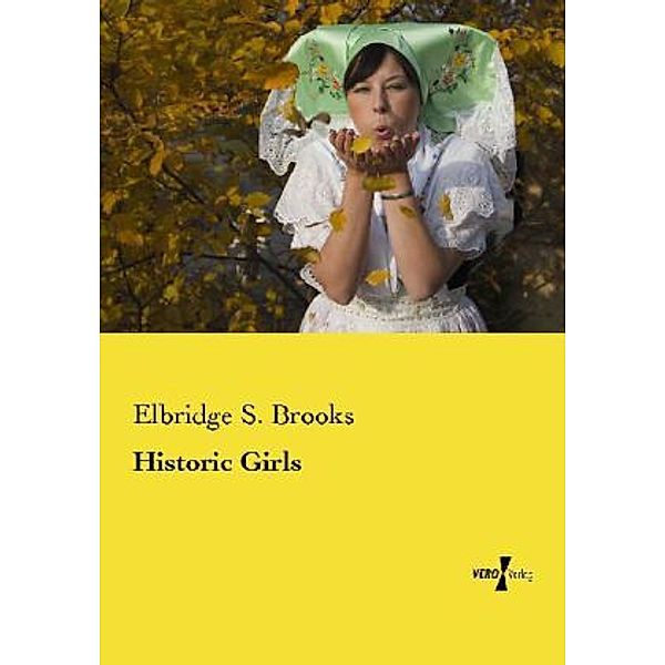 Historic Girls, Elbridge S. Brooks