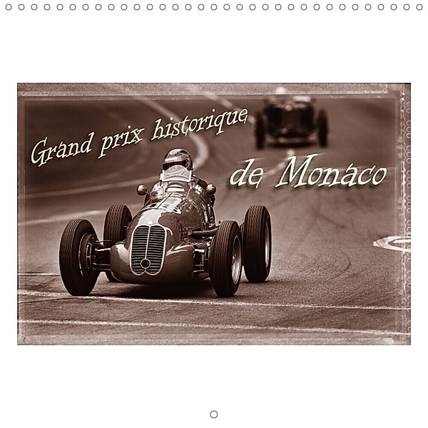 Historic Grand Prix of Monaco (Wall Calendar 2023 300 × 300 mm Square), Stefan Bau