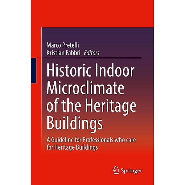 Historic Indoor Microclimate of the Heritage Buildings