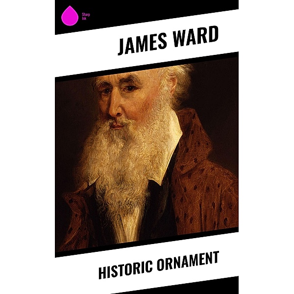 Historic Ornament, James Ward