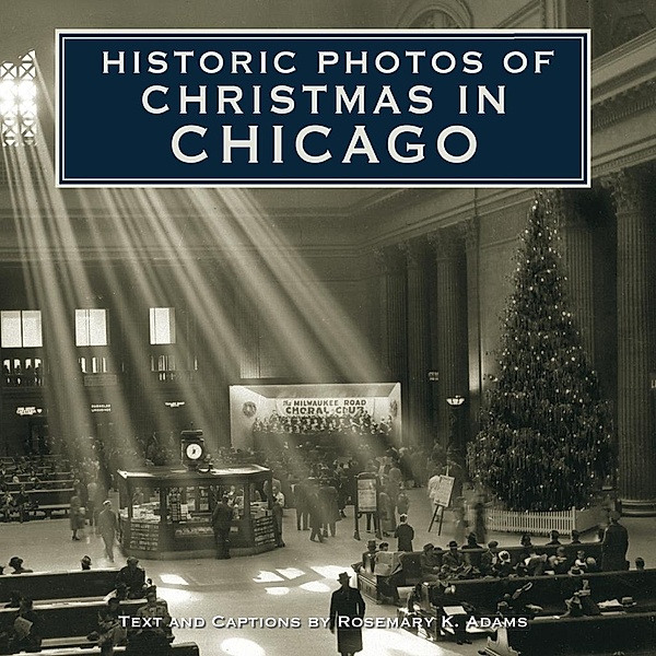 Historic Photos of Christmas in Chicago / Historic Photos