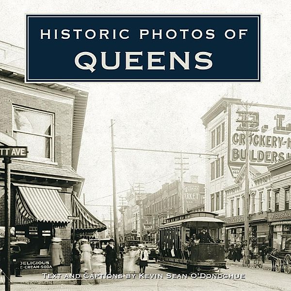 Historic Photos of Queens / Historic Photos