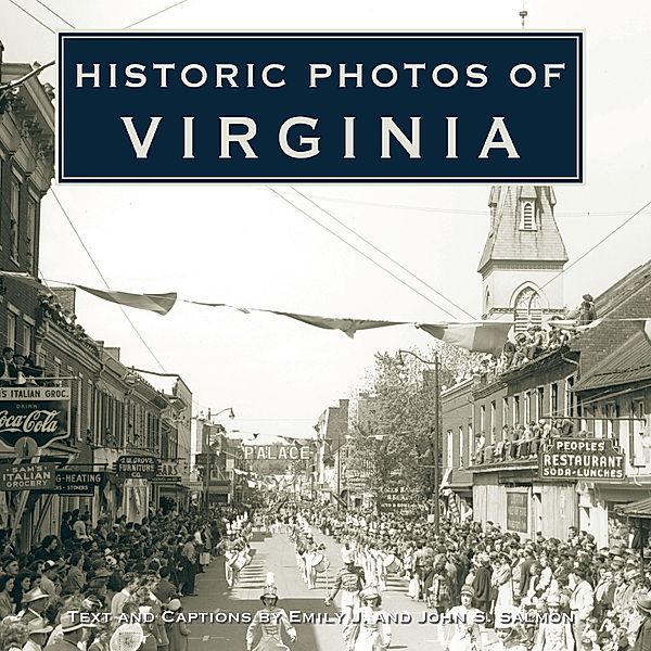 Historic Photos of Virginia / Historic Photos